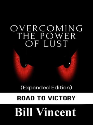 cover image of Overcoming the Power of Lust (Expanded Edition)